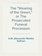 The "Wearing of the Green," or The Prosecuted Funeral Procession