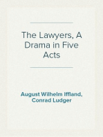 The Lawyers, A Drama in Five Acts