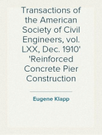 Transactions of the American Society of Civil Engineers, vol. LXX, Dec. 1910
Reinforced Concrete Pier Construction