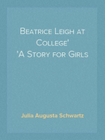 Beatrice Leigh at College
A Story for Girls