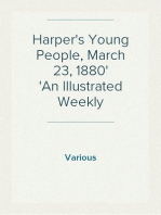 Harper's Young People, March 23, 1880
An Illustrated Weekly