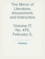 The Mirror of Literature, Amusement, and Instruction
Volume 17, No. 475, February 5, 1831