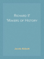 Richard II
Makers of History