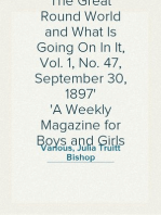 The Great Round World and What Is Going On In It, Vol. 1, No. 47, September 30, 1897
A Weekly Magazine for Boys and Girls