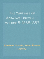 The Writings of Abraham Lincoln — Volume 5