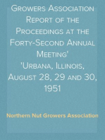 Northern Nut Growers Association Report of the Proceedings at the Forty-Second Annual Meeting
Urbana, Illinois, August 28, 29 and 30, 1951