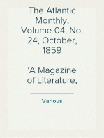 The Atlantic Monthly, Volume 04, No. 24, October, 1859
A Magazine of Literature, Art, and Politics