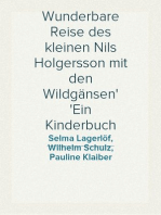 Wunderbare Reise des kleinen Nils Holgersson mit den Wildgänsen
Ein Kinderbuch