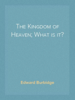The Kingdom of Heaven; What is it?