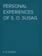 Personal Experiences of S. O. Susag