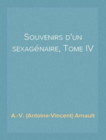 Souvenirs d'un sexagénaire, Tome IV