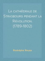 La cathédrale de Strasbourg pendant la Révolution. (1789-1802)