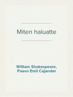 Miten haluatte