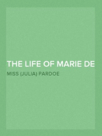 The Life of Marie de Medicis, Queen of France, Consort of Henri IV, and Regent of the Kingdom under Louis XIII — Volume 2