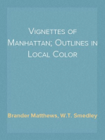 Vignettes of Manhattan; Outlines in Local Color