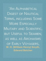 The Sailor's Word-Book
An Alphabetical Digest of Nautical Terms, including Some More Especially Military and Scientific, but Useful to Seamen; as well as Archaisms of Early Voyagers, etc.