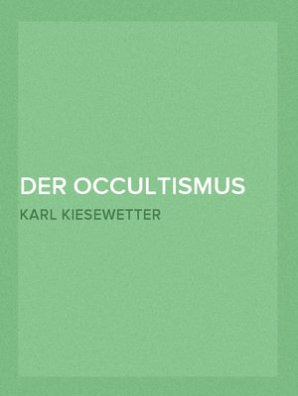 Der Occultismus Des Altertums By Karl Kiesewetter Read Online - 