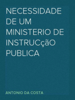 Necessidade de um Ministerio de Instrucção Publica