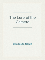 The Lure of the Camera