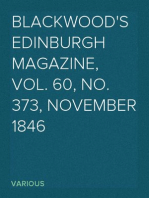 Blackwood's Edinburgh Magazine, Vol. 60, No. 373, November 1846