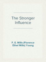 The Stronger Influence