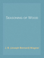 Seasoning of Wood