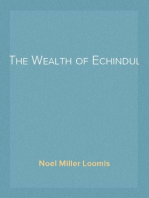 The Wealth of Echindul