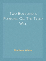 Two Boys and a Fortune; Or, The Tyler Will