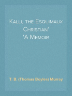 Kalli, the Esquimaux Christian
A Memoir
