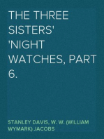 The Three Sisters
Night Watches, Part 6.