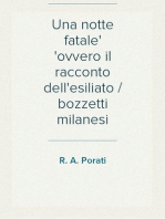 Una notte fatale
ovvero il racconto dell'esiliato / bozzetti milanesi