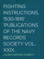 Fighting Instructions, 1530-1816
Publications Of The Navy Records Society Vol. XXIX.