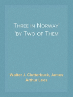 Three in Norway
by Two of Them