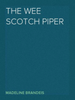 The Wee Scotch Piper