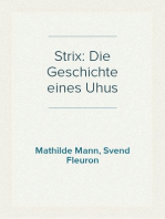 Strix: Die Geschichte eines Uhus