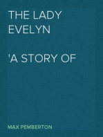 The Lady Evelyn
A Story of To-day