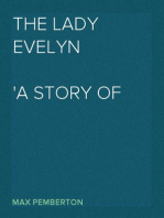 The Lady Evelyn
A Story of To-day