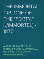 The Immortal
Or, One Of The "Forty." (L'immortel) - 1877