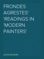 Frondes Agrestes
Readings in 'Modern Painters'