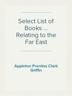 Select List of Books ... Relating to the Far East