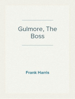 Gulmore, The Boss