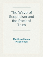 The Wave of Scepticism and the Rock of Truth