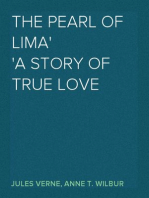 The Pearl of Lima A Story of True Love