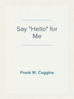 Say "Hello" for Me