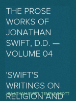 The Prose Works of Jonathan Swift, D.D. — Volume 04
Swift's Writings on Religion and the Church — Volume 2