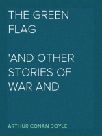 The Green Flag
And Other Stories of War and Sport