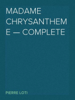 Madame Chrysantheme — Complete