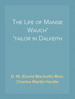 The Life of Mansie Wauch
tailor in Dalkeith