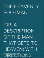 The Heavenly Footman
or, A description of the man that gets to heaven: with directions how to run so as to obtain