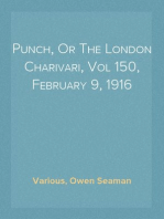 Punch, Or The London Charivari, Vol 150, February 9, 1916